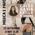 Musica e parole, Guido Maria Grillo in concerto